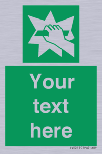 Custom Break Glass Sign